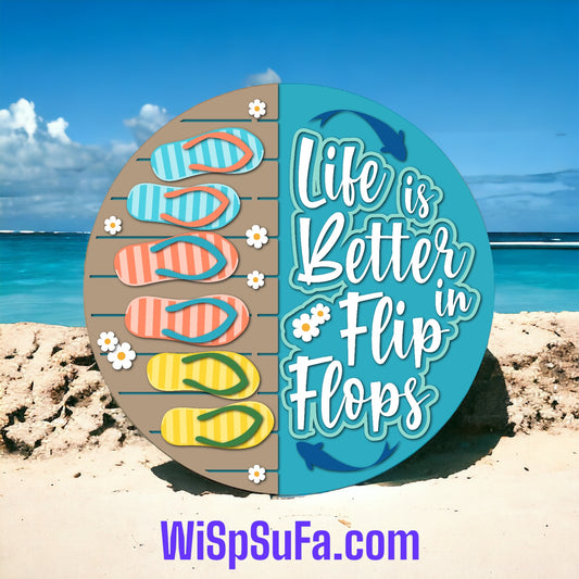 Life is Better in Flip Flops Door Hanger - Finished