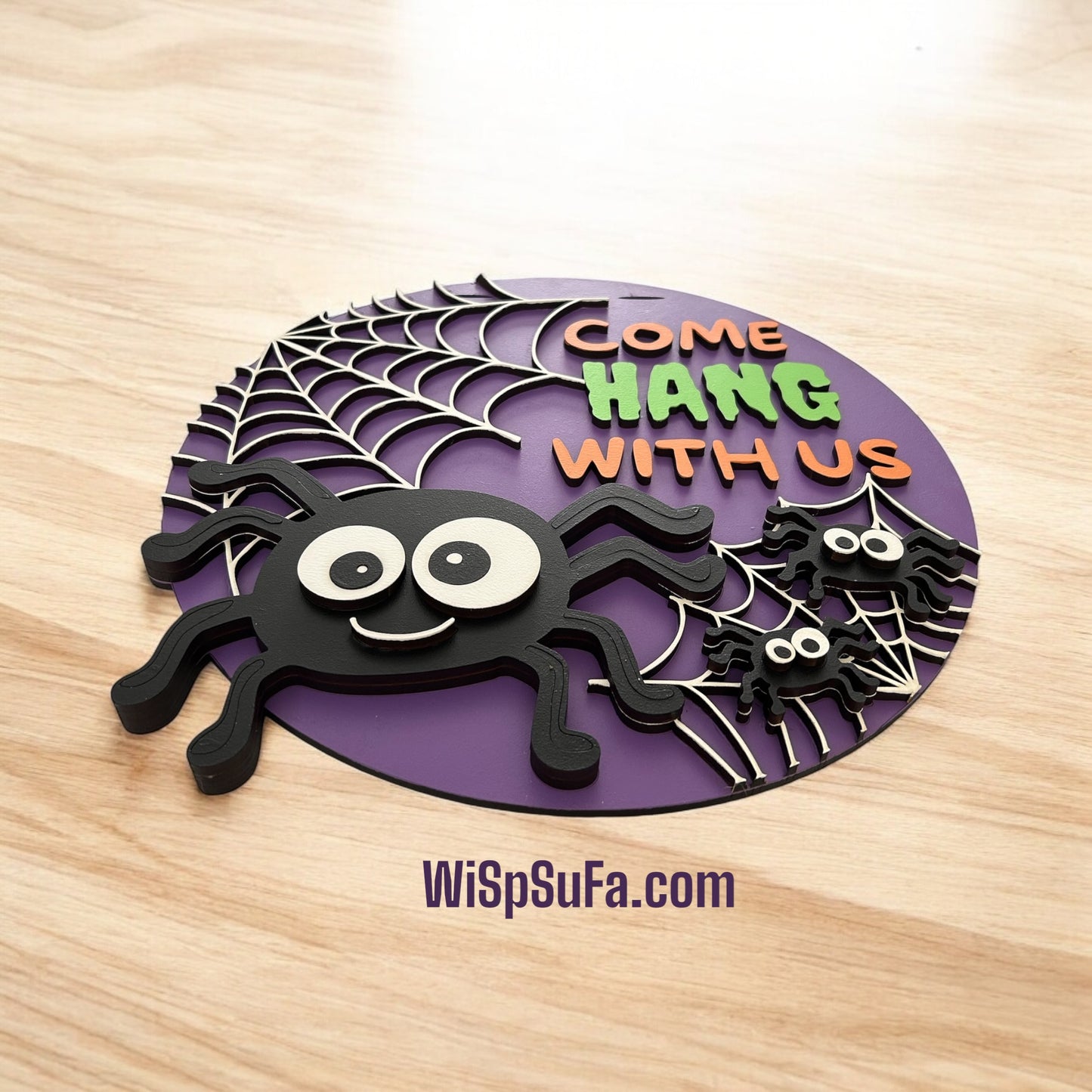 Spider Come Hang With Us Door Hanger - Finished